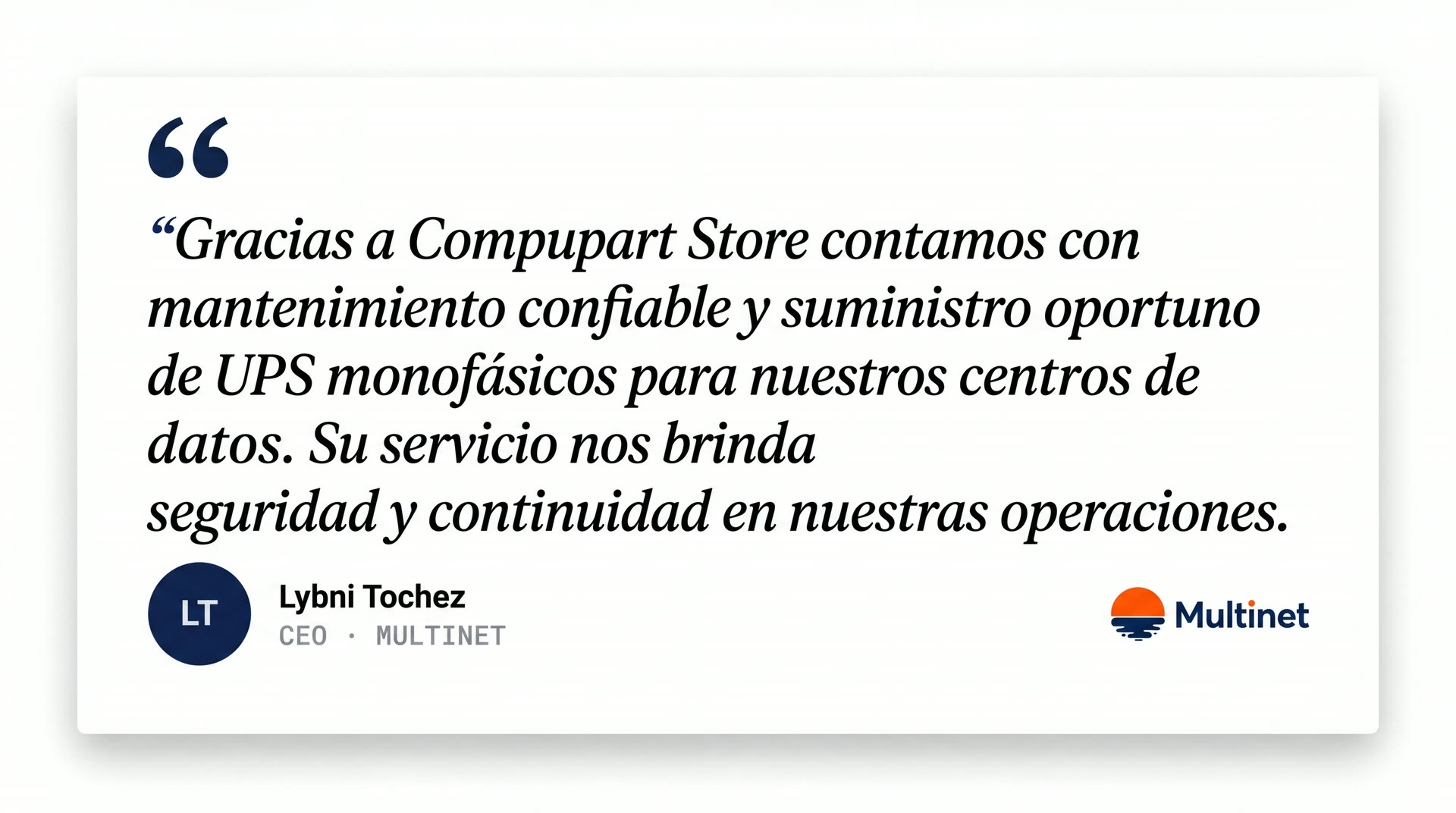 Testimonio de Lybni Tochez, CEO de Multinet, sobre el servicio de Compupart Store